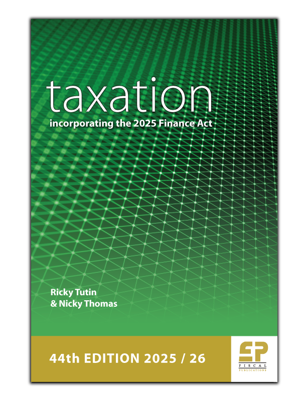 Hard copy and ebook - Taxation - incorporating the Finance Act 2025 (44th edition)